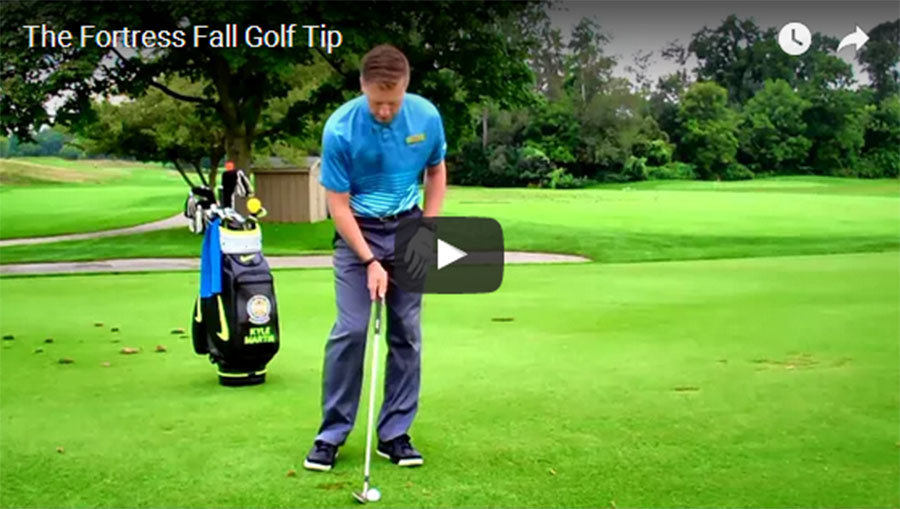 The Fortress Fall Golf tip by PGA Golf Professional Kyle Martin
